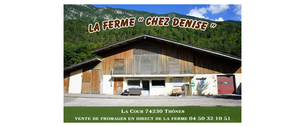 Vente direct à la ferme tomme, reblochon, abondance fermier au bon lait des alpages du Col des Aravis