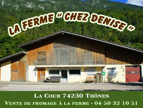 fabrication et vente direct à la ferme de reblochon et tomme fromagerie de Haute Savoie alpages des Aravis